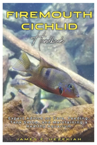 Firemouth Cichlid Handbook