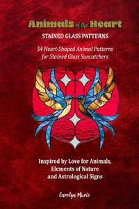 Animals of the Heart Stained Glass Patterns