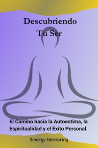 Descubriendo tu Ser