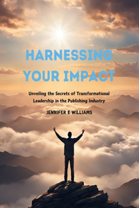 Harnessing Your Impact