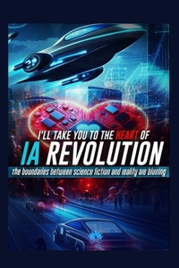 I'll Take You to the Heart of the Ia Revolution