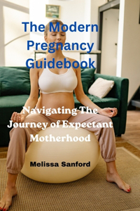 Modern Pregnancy Guidebook