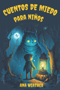 Cuentos de Miedo Para Niños