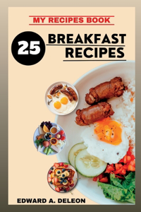 25 Breakfast Recipes