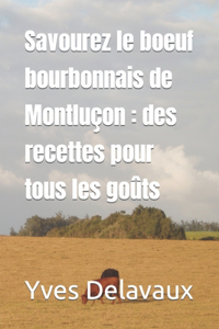 Savourez le boeuf bourbonnais de Montluçon