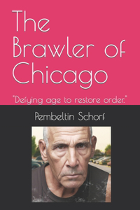 Brawler of Chicago