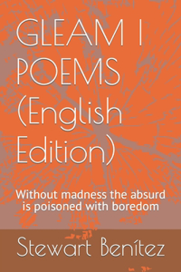 GLEAM I POEMS (English Edition)