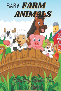 Baby Farm Animals Coloring Book For Kids