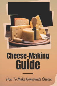 Cheese-Making Guide