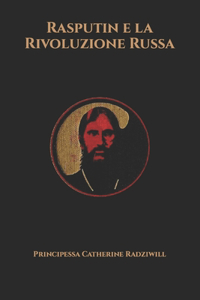 Rasputin e la Rivoluzione Russa