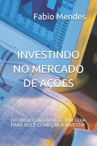 Investindo No Mercado de Ações