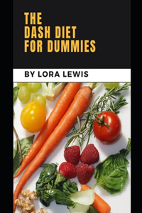 The Dash Diet for Dummies