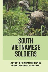 South Vietnamese Soldiers