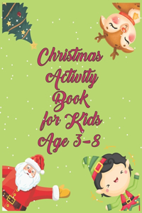 Christmas Activity Book for Kids Age 3-8