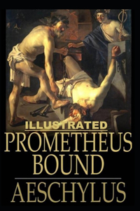 Prometheus Bound Illustrated