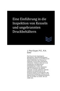 Eine Einführung in Inspektion von Kesseln und ungebrannten Druckbehältern