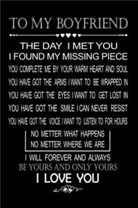 To My Boyfriend the Day I Met You I Found My Missing Piece