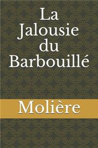 La Jalousie du Barbouillé