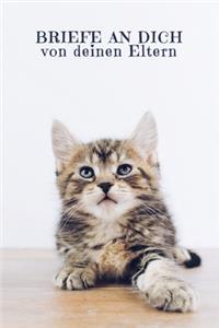 Briefe an Dich von deinen Eltern