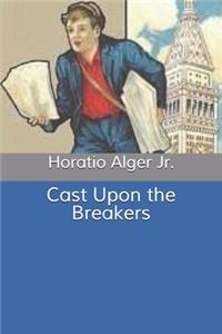 Cast Upon the Breakers