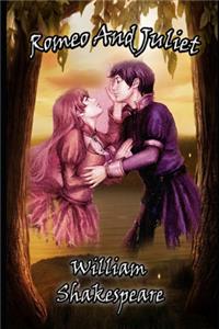 Romeo And Juliet The Annotated And Unabridged Volume (Romantic Play)