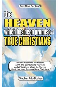 Heaven which has been Promised True Christians