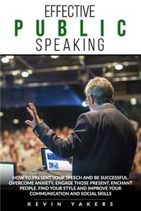 Effective Public Speaking