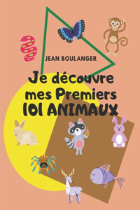 Je découvre mes Premiers 101 Animaux