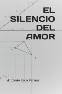 El Silencio del Amor