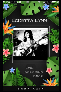 Loretta Lynn Epic Coloring Book