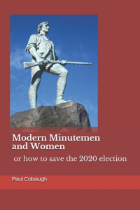 Modern Day Minutemen and Women