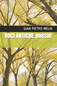 VOCI ANTICHE poesie