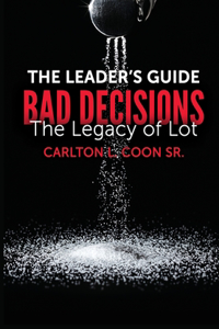 Leader's Guide - Bad Decisions