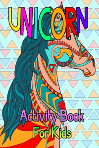 Unicorn Activity Book For Kids