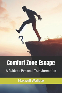 Comfort Zone Escape