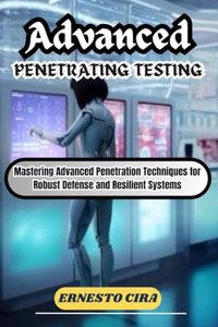 Advanced Penetrating Testing