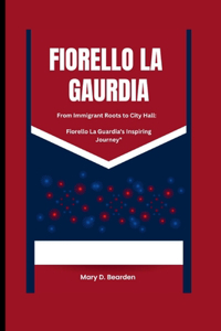 Fiorello La Gaurdia