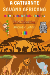 A cativante savana africana - Livro de colorir para crianças - Desenhos engraçados de adoráveis animais africanos