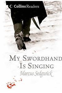 Collins Readers My Swordhand Is Singing