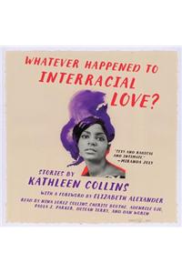 Whatever Happened to Interracial Love?