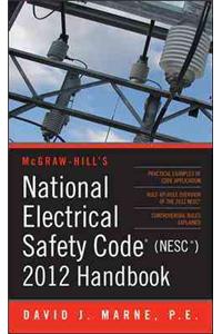 National Electrical Safety Code (NESC) 2012 Handbook