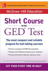 McGraw-Hill Education Short Course for the GED Test