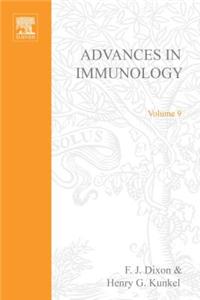 Advances in Immunology Volume 9