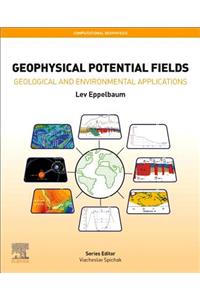 Geophysical Potential Fields: Geological and Environmental Applications