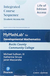 Dev Math: Prealgebra, Elementary Alg, and Intermediate Alg for Bucks County CC- Loe Sak