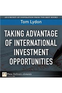 Taking Advantage of International Investment Opportunities
