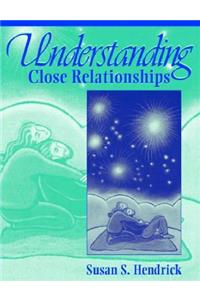 Understanding Close Relationships