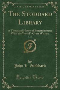 The Stoddard Library, Vol. 3