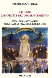 Le Jour Des Petits Recommencements