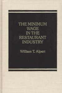 Minimum Wage in the Restaurant Industry.